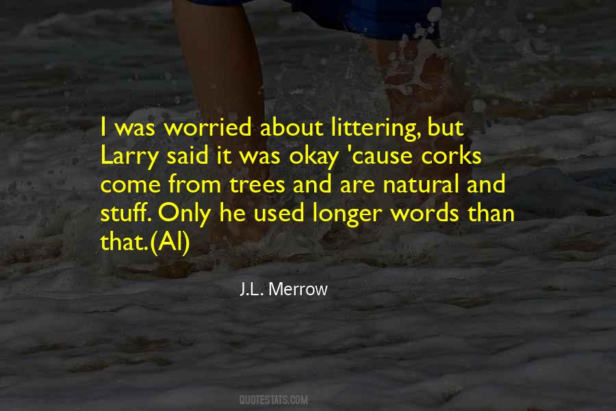 Quotes About Littering #316964