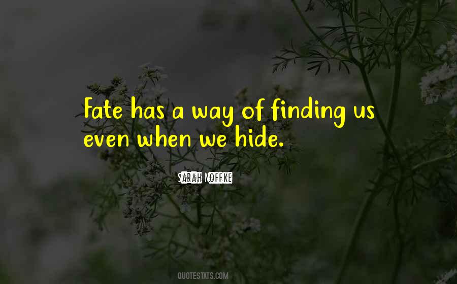 Finding A Way Quotes #248385