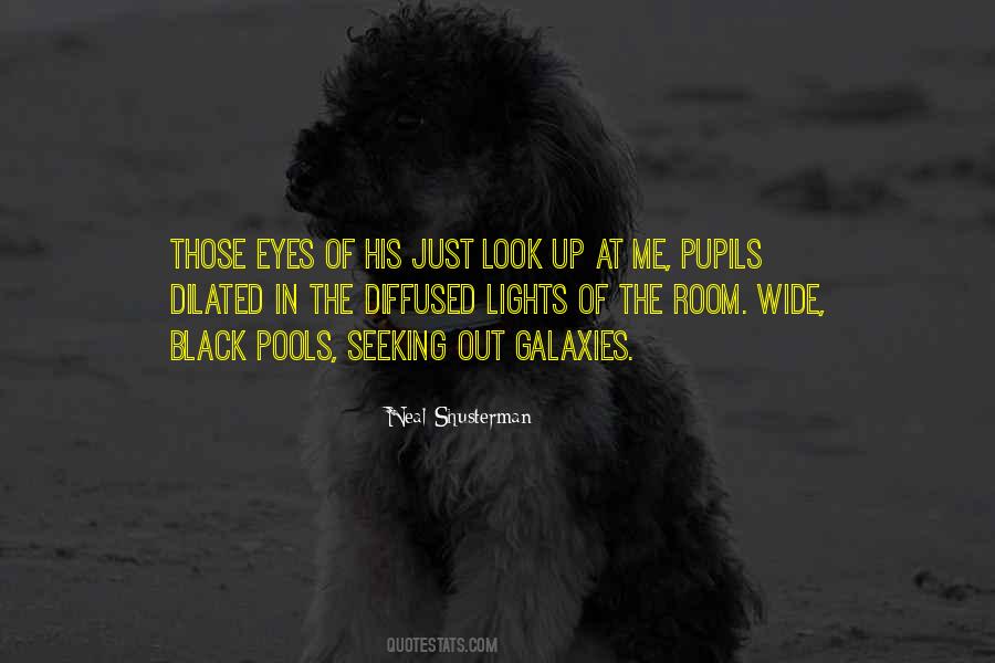 Quotes About Dilated Pupils #1521320