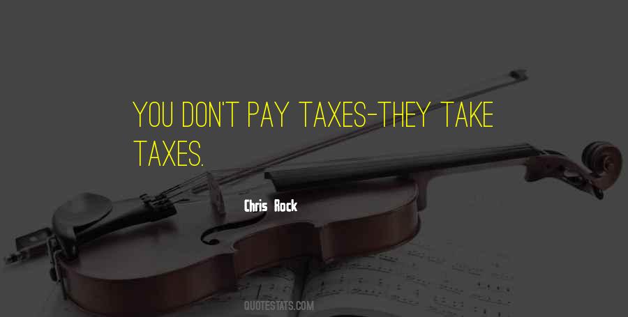Quotes About Taxes #23563 Quotes About Taxes #23563