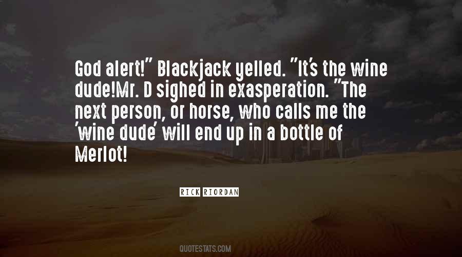 Quotes About Blackjack #1578063