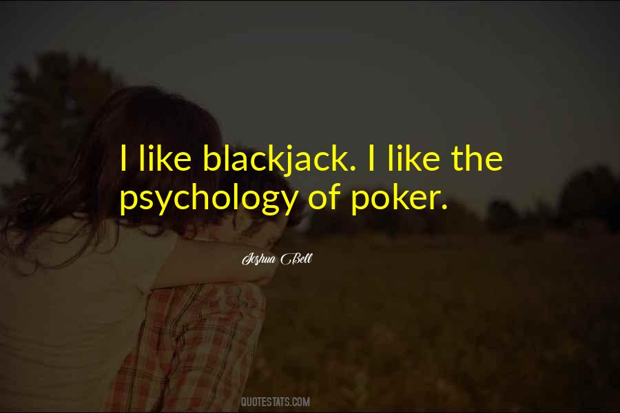 Quotes About Blackjack #171616