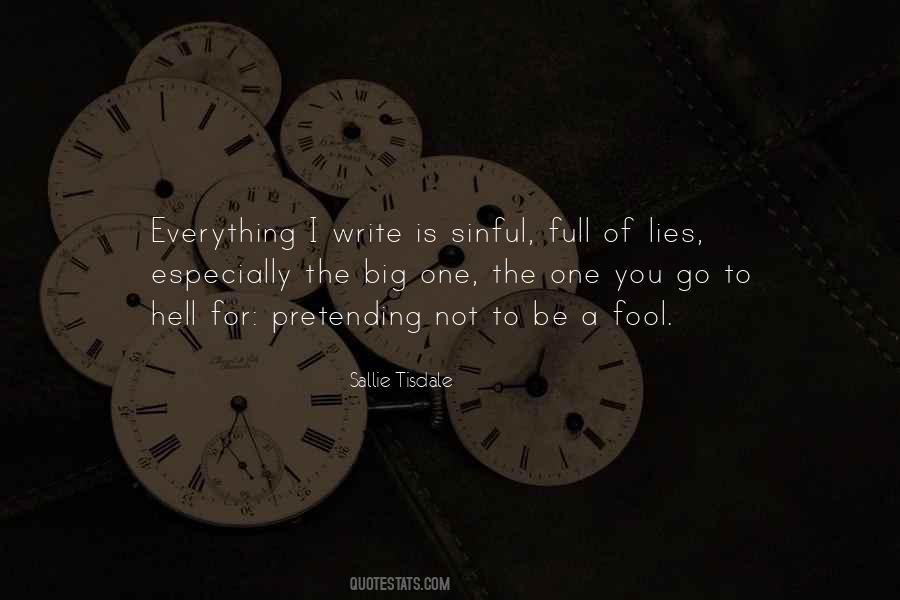 Quotes About Full Of Lies #1379536