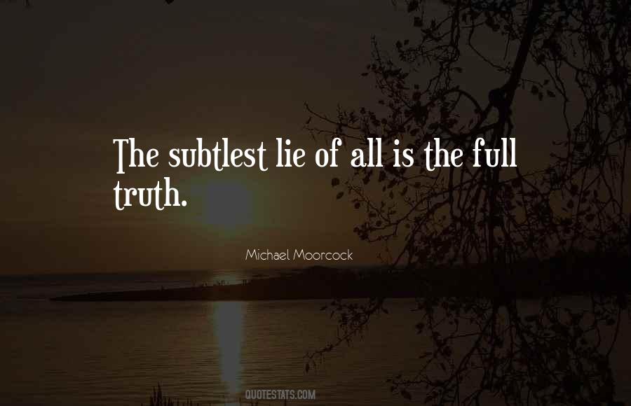 Quotes About Full Of Lies #934636