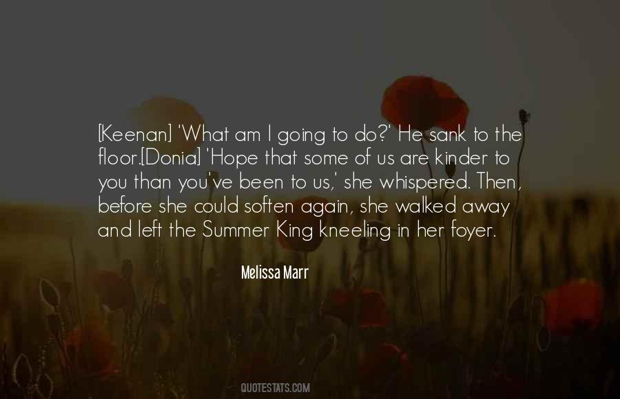 Before She Left Quotes #1046963