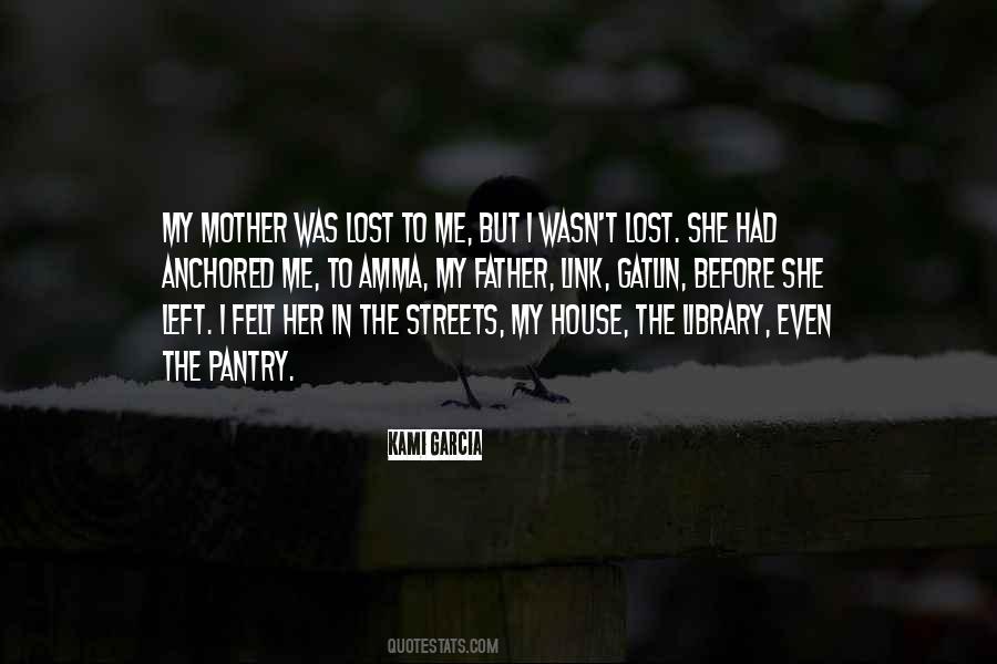 Before She Left Quotes #1058703