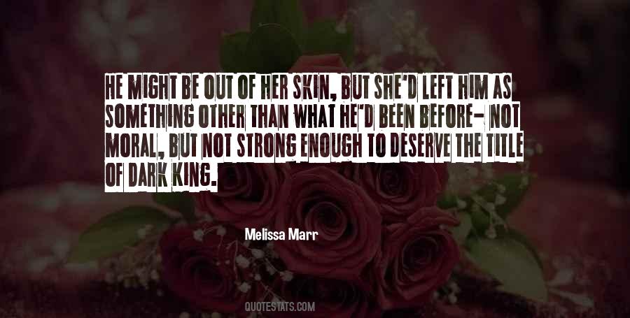 Before She Left Quotes #278695
