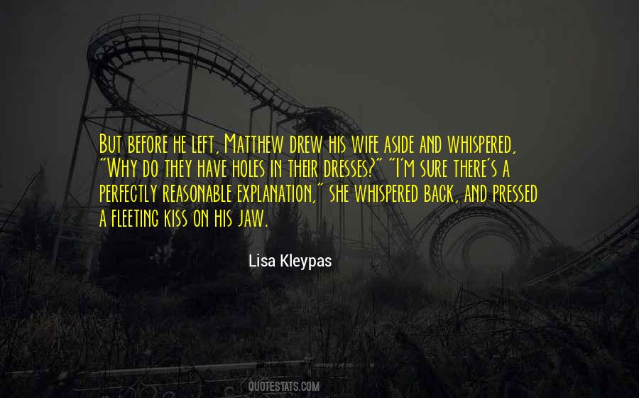 Before She Left Quotes #501160