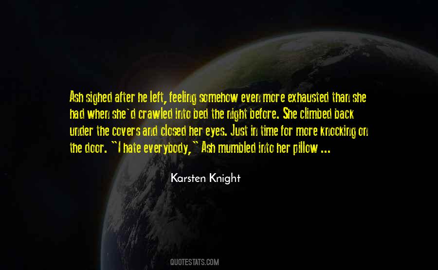 Before She Left Quotes #731004