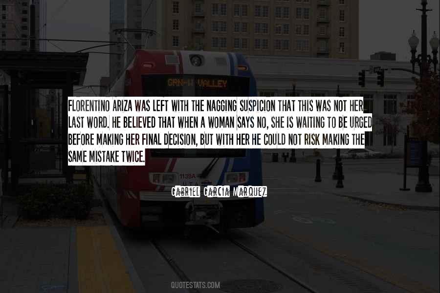 Before She Left Quotes #938541