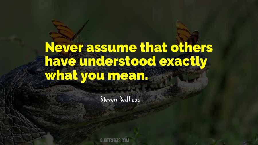 One Should Never Assume Quotes #193027