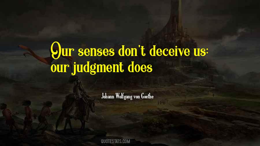 Our Senses Quotes #1147206