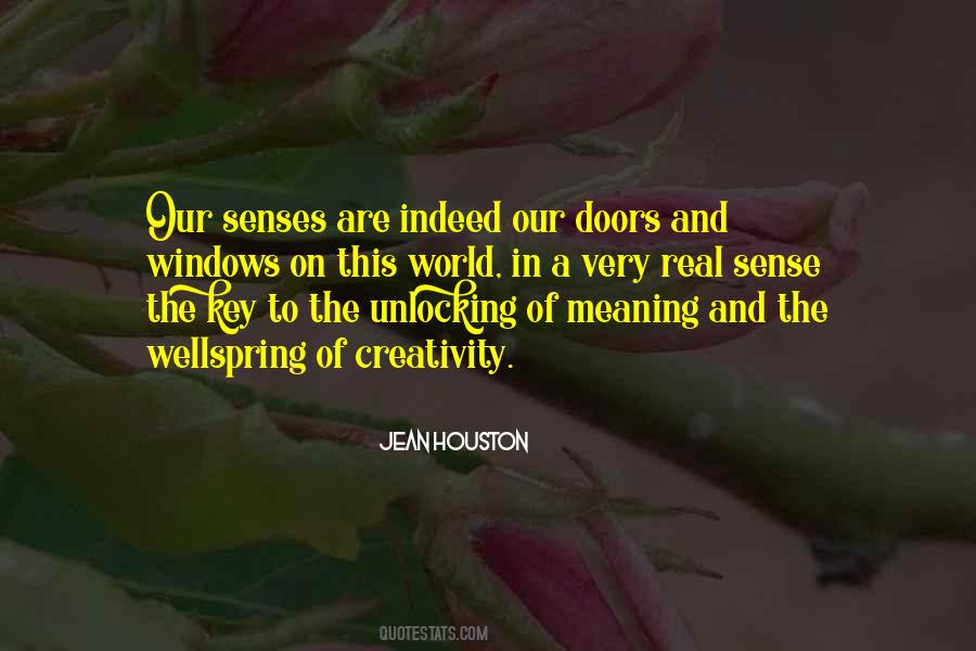 Our Senses Quotes #1228174