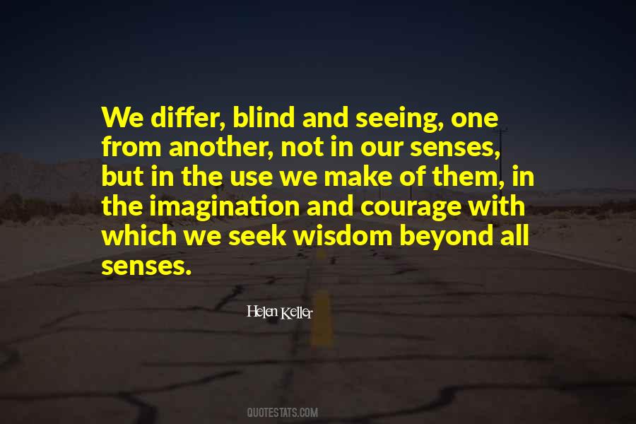 Our Senses Quotes #1384442