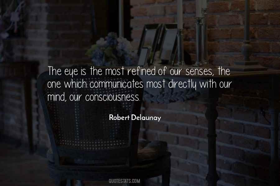 Our Senses Quotes #1660223