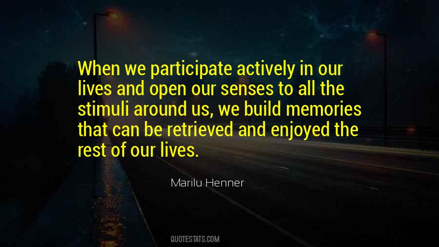 Our Senses Quotes #343526