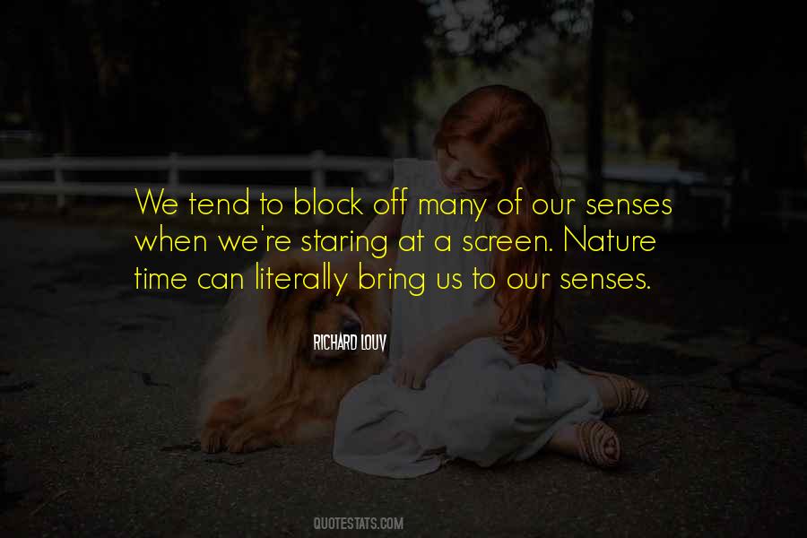 Our Senses Quotes #938110