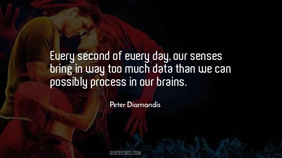 Our Senses Quotes #942761