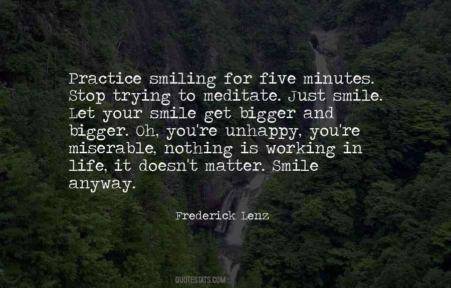 Quotes About Smiling Anyway #1691181