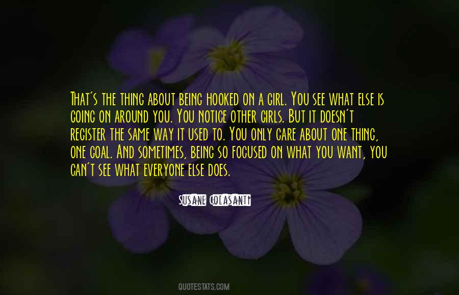 Quotes About That One Girl #279859