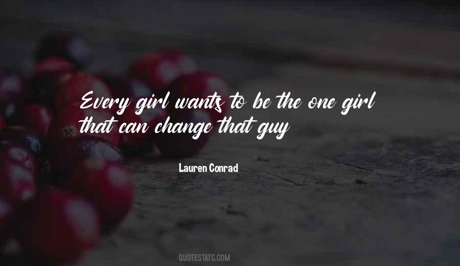 Quotes About That One Girl #366204