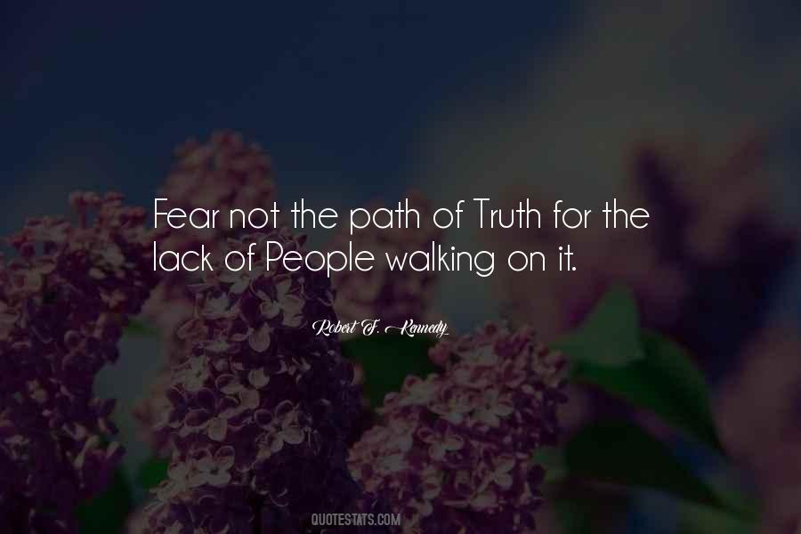 Walking My Path Quotes #305586