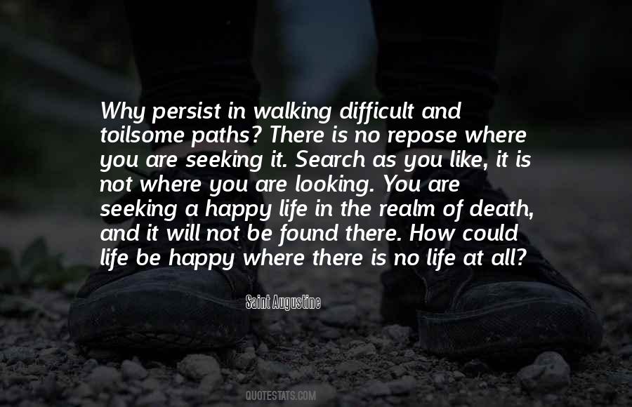Walking My Path Quotes #603866