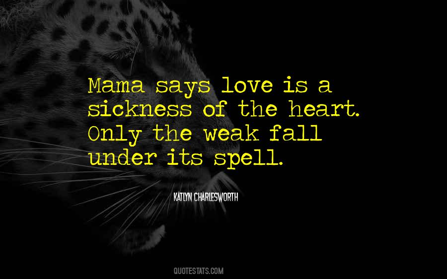Quotes About Love Spell #1654990