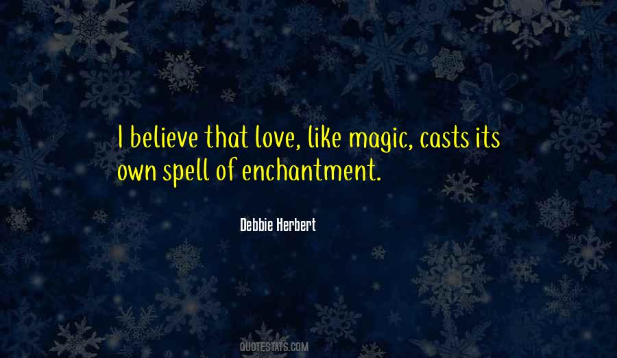 Quotes About Love Spell #1682222