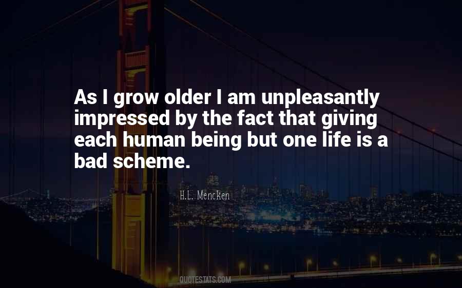 Being Older Quotes #418485