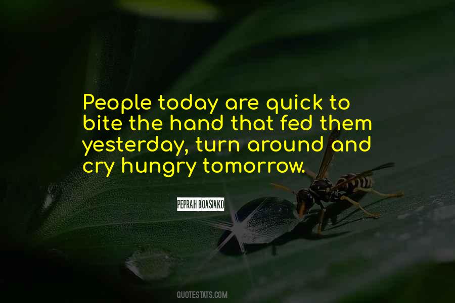 Quotes About Living Life Today #1544822