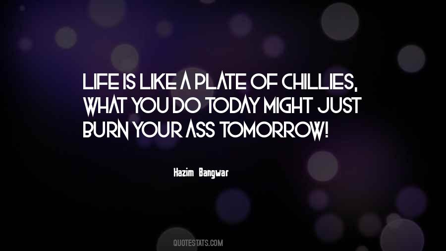 Quotes About Living Life Today #1613851
