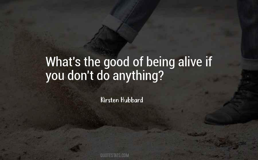 Quotes About Living Life Today #1708143