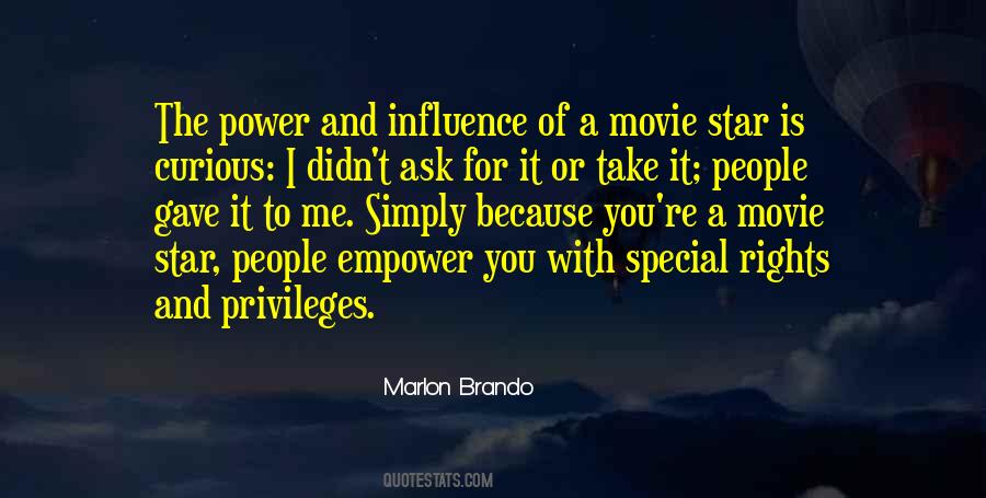 Quotes About Power And Influence #422853