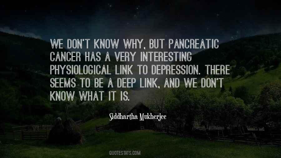Quotes About Pancreatic Cancer #931823 Quotes About Pancreatic Cancer #931823