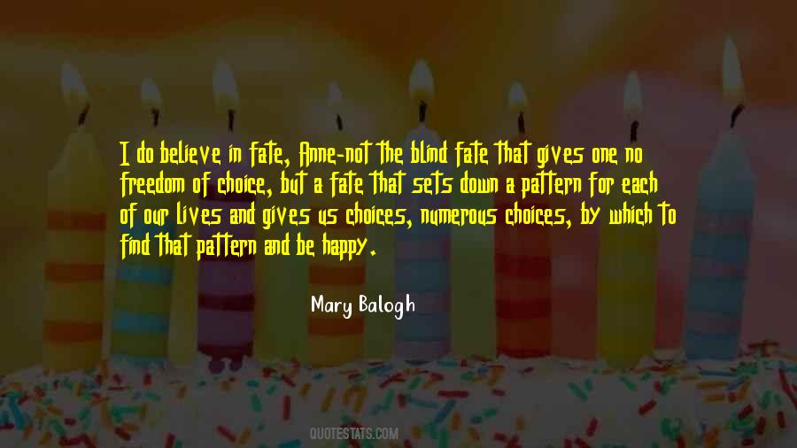 Quotes About Fate And Choice #1390249