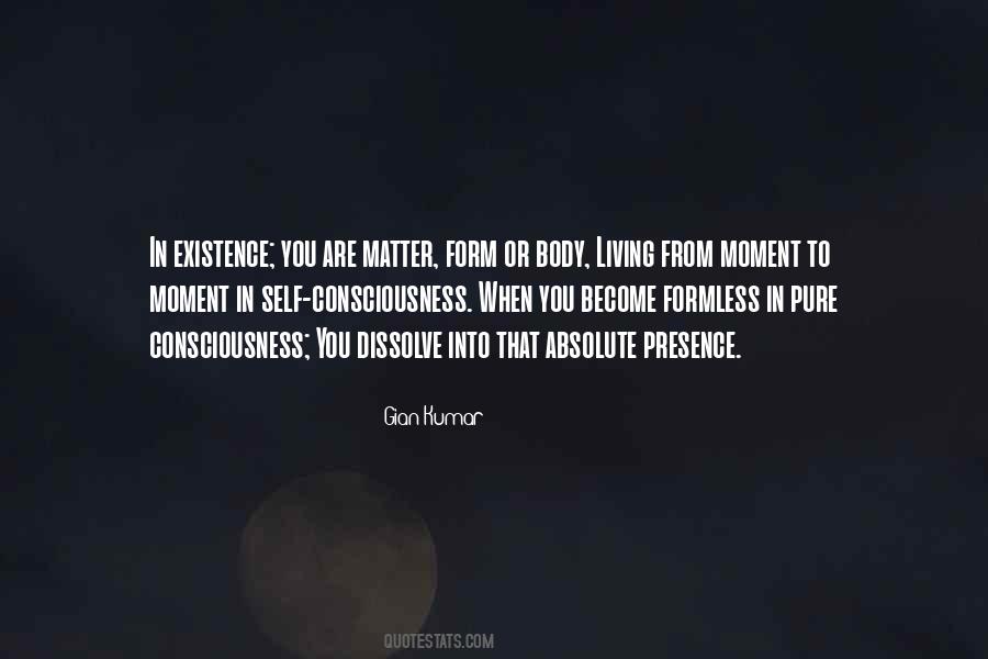 Quotes About Self Consciousness #1116522