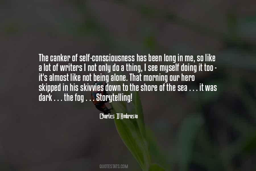 Quotes About Self Consciousness #1776670