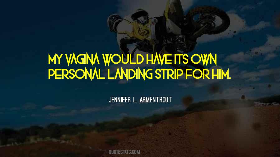 Have Its Quotes #1205481