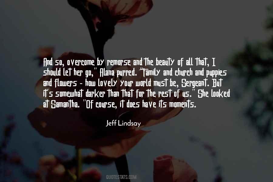 Have Its Quotes #1782312