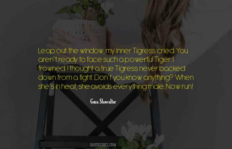 Quotes About Tigress #394410