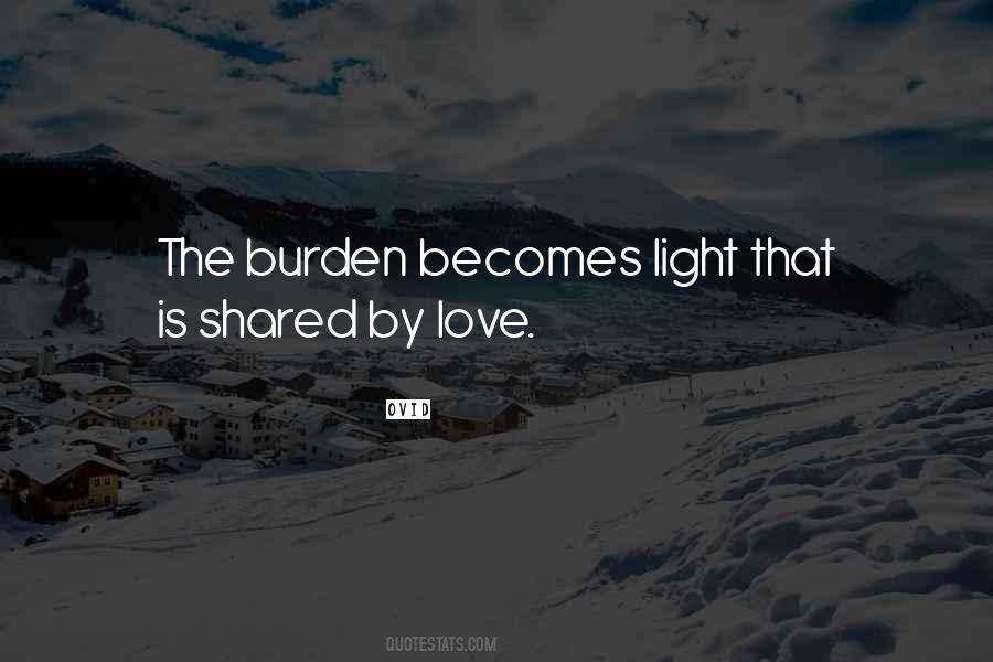 Shared Burden Quotes #304063
