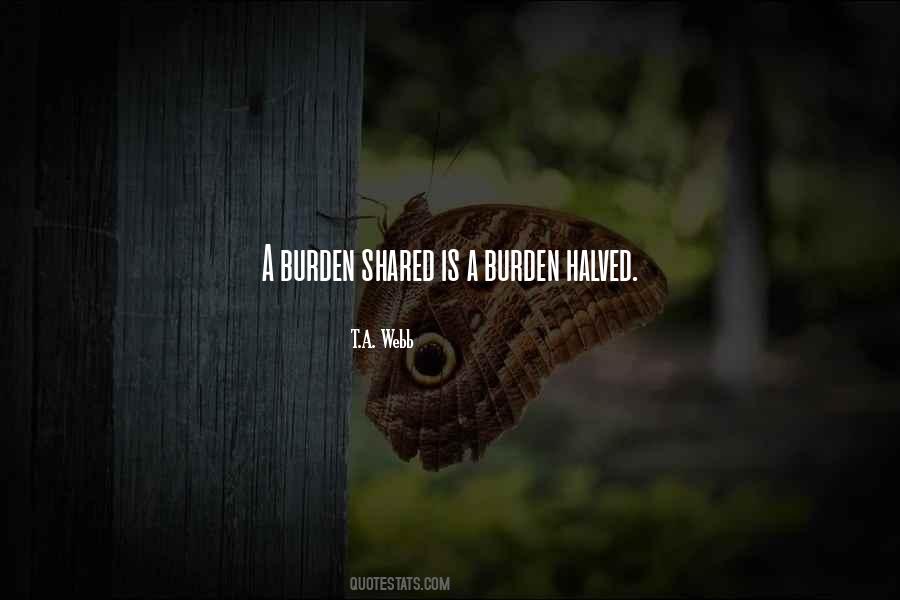 Shared Burden Quotes #712727