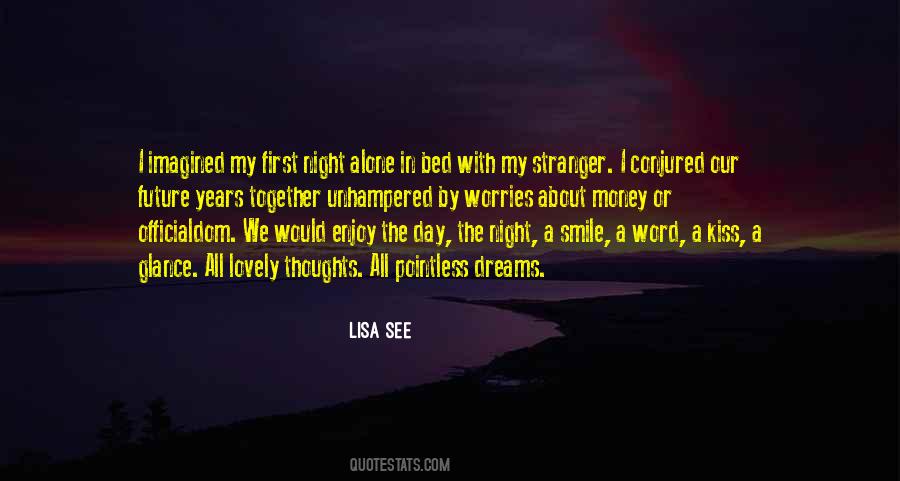 Quotes About First Night Together #724628