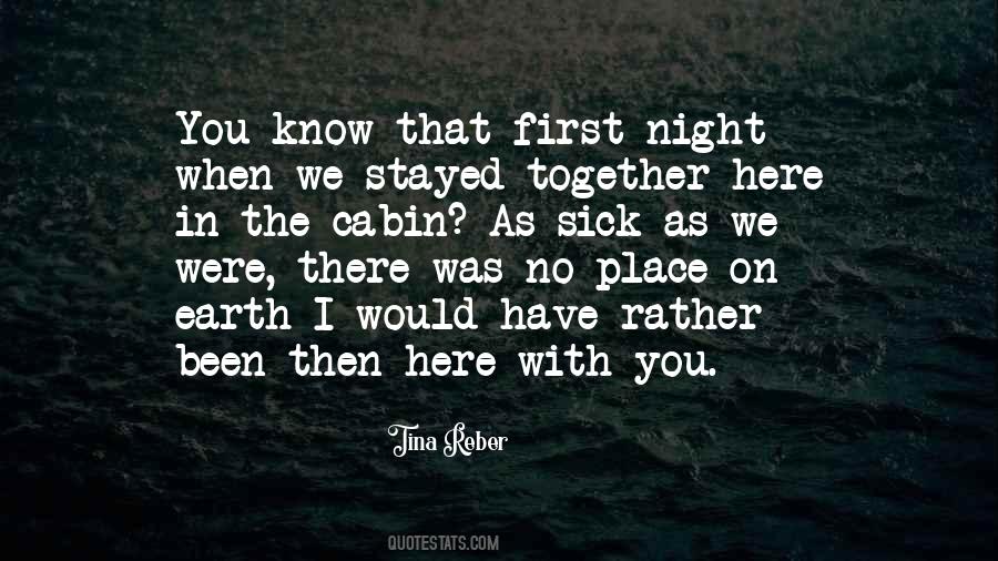 Quotes About First Night Together #846449