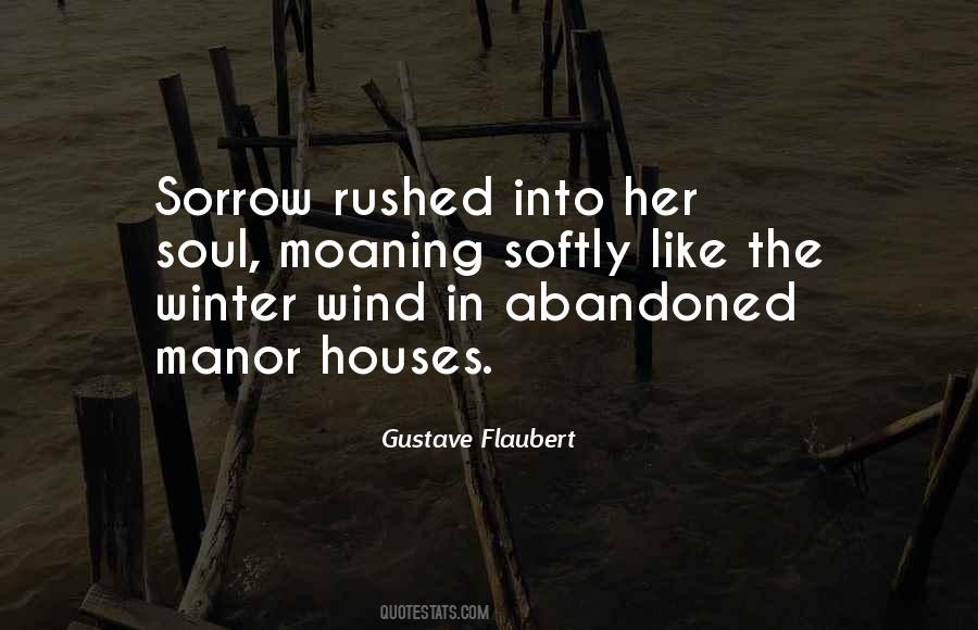 Quotes About Abandoned Houses #17737