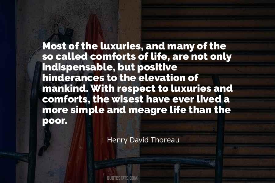 Luxuries In Life Quotes #1652852