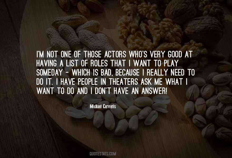 Quotes About Bad Actors #1096493