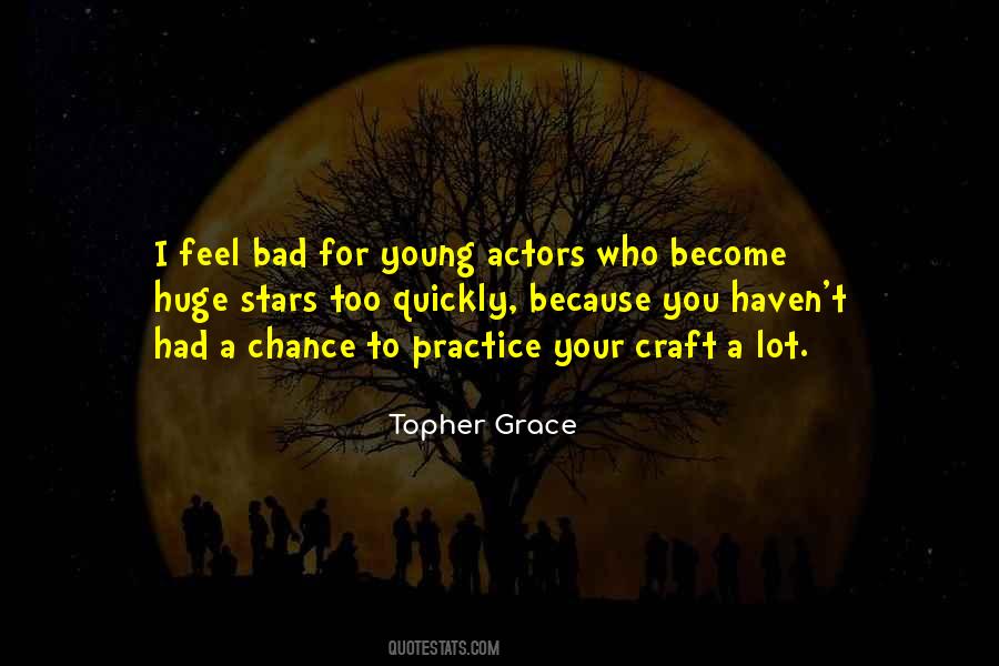 Quotes About Bad Actors #1201818