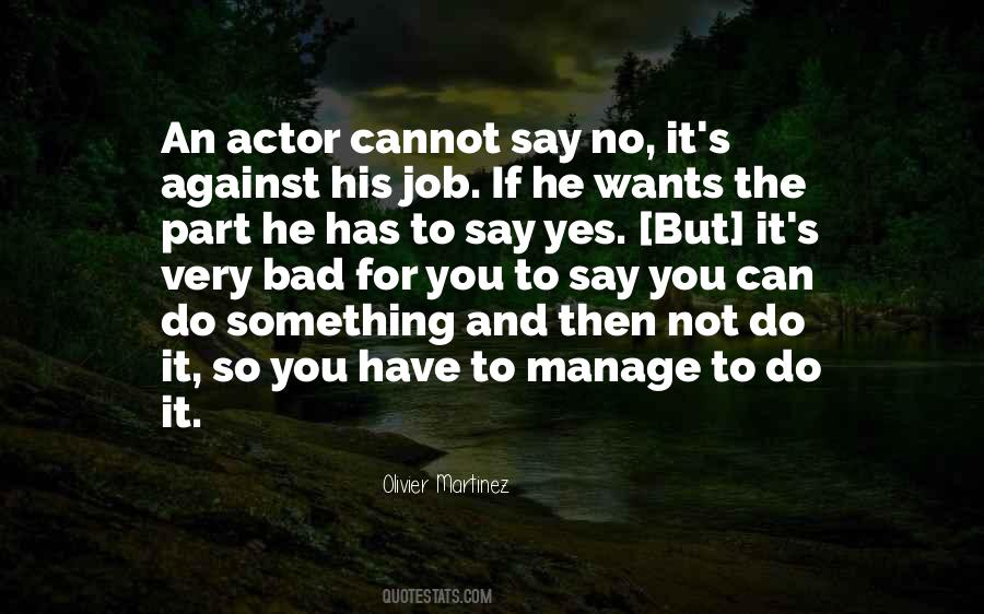 Quotes About Bad Actors #1544059